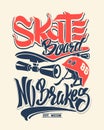 Skate board no brakes, t-shirt graphics, vectors Royalty Free Stock Photo
