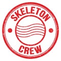 SKELETON CREW text on red round postal stamp sign