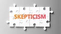 Skepticism complex like a puzzle - pictured as word skepticism on a puzzle pieces Royalty Free Stock Photo