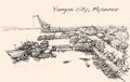 Sketch cityscape of Yangon, Myanmar skyline, show Docks Royalty Free Stock Photo