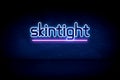 skintight - blue neon announcement signboard