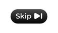 Skip button with right arrow symbol in rounded shape for media control interface