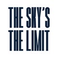 The sky is the limit. Beautiful motivational quote about skyline Royalty Free Stock Photo