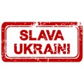 SLAVA UKRAINI red rubber stamp Royalty Free Stock Photo