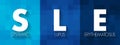 SLE Systemic Lupus Erythematosus - autoimmune disorder characterized by antibodies to nuclear and cytoplasmic antigens, acronym