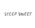 Sleep sweet ink pen vector lettering. Modern vector brush calligraphy. Ink illustration.