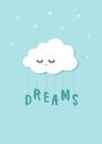 Sleeping cloud holds dreams word on a ropes. Scandinavian style child poster