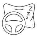 Sleeping driver on road thin line icon. Pillow and vehicle steering wheel symbol, outline style pictogram on white