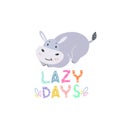 The sleeping hippo. Cute lazy animal. A pattern with a hippo. Lettering.