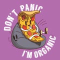 Slice of Pizza Illustration. Piece of Italian Food With Don`t Panic I`m Organic Slogan on Purple Background