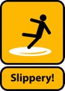 Slippery warning yellow sign