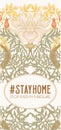 Slogan, hashtag stay home Stop COVID-19-pandemic sign