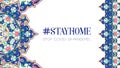 Slogan, hashtag stay home Stop COVID-19-pandemic sign