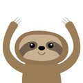 Sloth icon. Cute cartoon kawaii baby character. Funny face. Holding hands up. Give a hug. Wild jungle animal collection. Kids