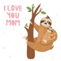 Happy Mother`s Day cards. Mother sloth with baby hanging on branch.