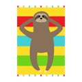 Sloth laying on beach towel. Slow down. Cute cartoon funny kawaii lazy character. Wild jungle animal collection. Baby education.