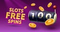 Slots free spins 100, promo flyer poster, banner game play. Vector illustration