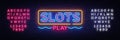 Slots Play neon sign vector. Slot Machine Design template neon sign, light banner, neon signboard, nightly bright