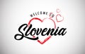 Slovenia Welcome To Message With Beautiful Red Hearts