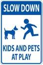 Slow Down Kids And Pets At Play Sign On White Background Royalty Free Stock Photo