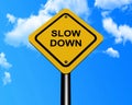 Slow down sign Royalty Free Stock Photo
