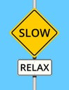 Slow Relax