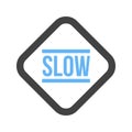 Slow, sign, down