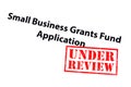 Small Business Grants Fund Application Under Review