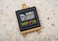 Small Business Saturday and shop local sign for businesses