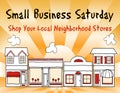 Small Business Saturday, USA, Shop your local neighborhood stores Royalty Free Stock Photo