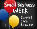 Small Business Week Chalk board Sign, Balloons Royalty Free Stock Photo