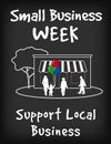 Small Business Week Chalk board Sign