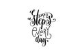 Small steps every day black and white hand lettering