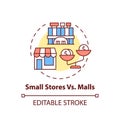 Small stores vs. malls concept icon