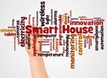 Smart House word cloud and hand with marker concept