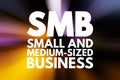 SMB - Small and Medium-Sized Business acronym, business concept background