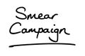 Smear Campaign