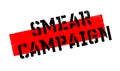 Smear Campaign rubber stamp