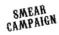 Smear Campaign rubber stamp