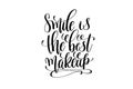 Smile is the best makeup hand written lettering