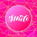 Smile brush lettering. Word for banner or poster. Vector illustration