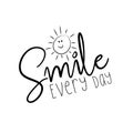 Smile every day handwritten motivation text, and cute litte sun.