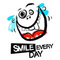 Smile Every Day Slogan with Smiling Face