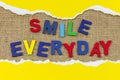 Smile everyday happy expression positive happiness passion
