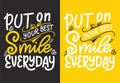 Smile hand drawn lettering quote. Typography design poster. Possitive lifestyle slogan for banner or card. Vector