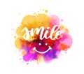 Smile - handwritten lettering on watercolor splash