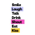 smile laugh talk drink shout eat kiss Royalty Free Stock Photo