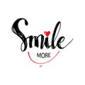 Smile more lettering.