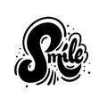 Smile word. Modern brush calligraphy. Black color. Vector illustration. Isolated on white background.