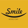 Smile world day banner on a yellow background with copy space Royalty Free Stock Photo